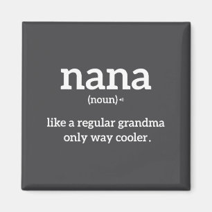 Grandma Funny Saying Nana Definition Grandma Annou Magnet