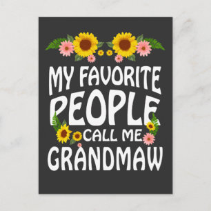 Grandma Gift My Favourite People Call Me Grandmaw Postcard