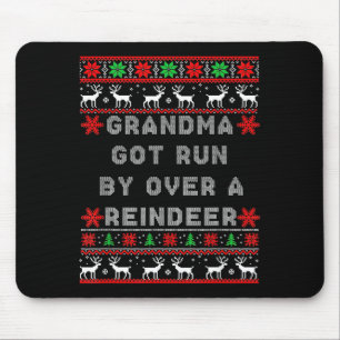 Grandma Got Run Over By A Reindeer Ugly Costume Fu Mouse Pad