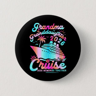 Grandma Granddaughter Cruise 2026 Memories Mothers 2 Inch Round Button