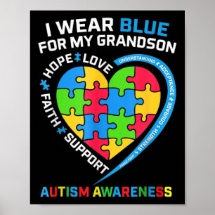 Grandma Grandpa I Wear Blue For My Grandson Autism Poster