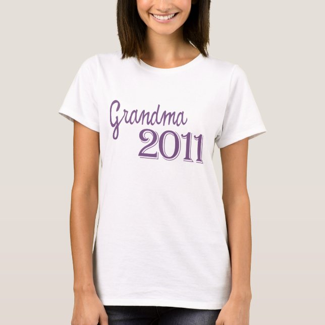 Grandma in 2011 T-Shirt (Front)