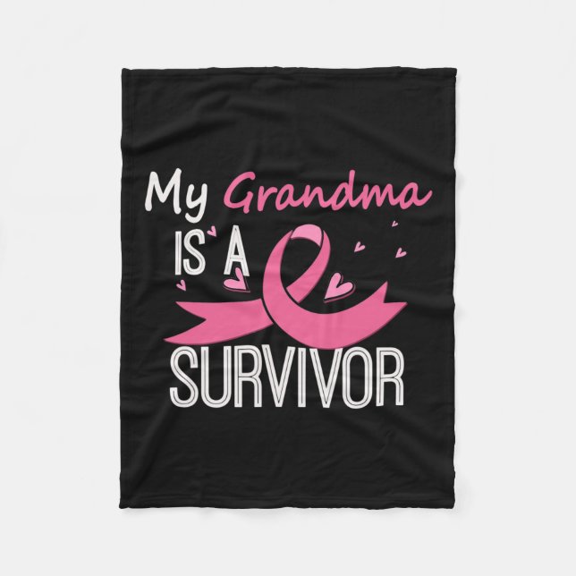 Grandma Is A Survivor Breast Cancer Awareness  Fleece Blanket (Front)