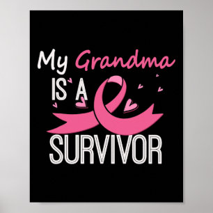 Grandma Is A Survivor Breast Cancer Awareness  Poster