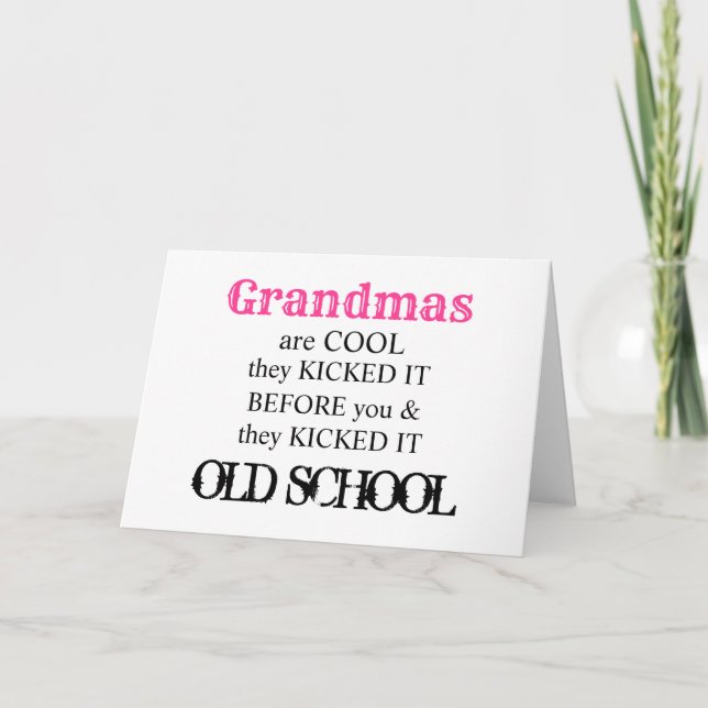 Grandma is cool best old school funny cute quote card (Front)