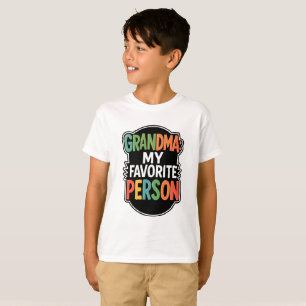 Grandma is my favourite person T-Shirt