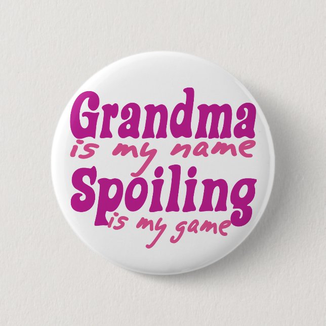 Grandma is my Name 2 Inch Round Button (Front)