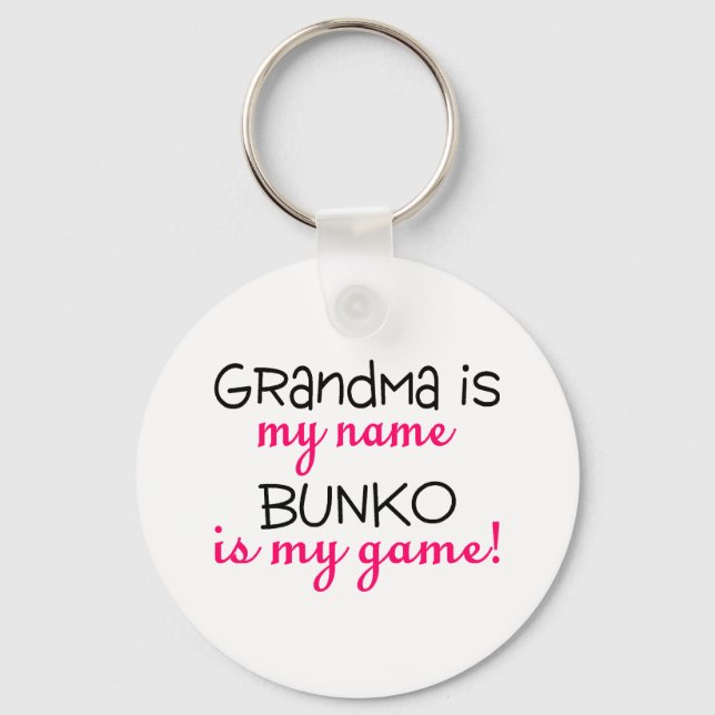 Grandma Is My Name Bunko Is My Game Keychain (Front)