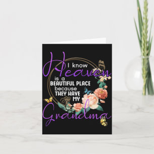 Grandma Know Heaven Is A Beautiful Place Family Card