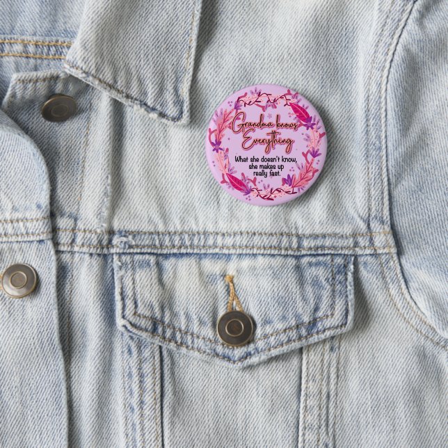 Grandma Knows Everything 2 Inch Round Button (In Situ)