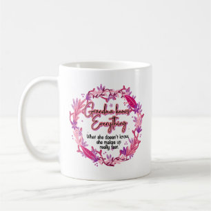 Grandma Knows Everything Coffee Mug