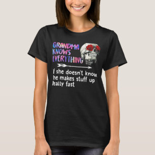 Grandma Knows Everything If She Doesn't Know Mothe T-Shirt