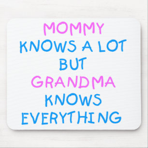 Grandma knows everything Mother's Day Gift Mouse Pad