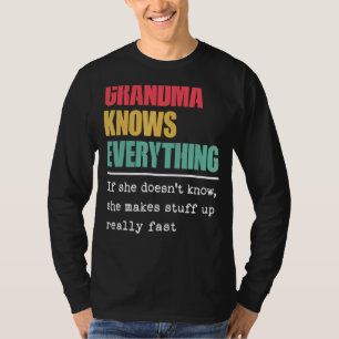 Grandma Knows Everything Proud Best Greatest Grand T-Shirt