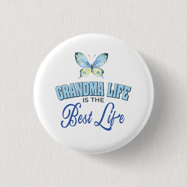 Grandma Life Best Life 1 Inch Round Button (Front)