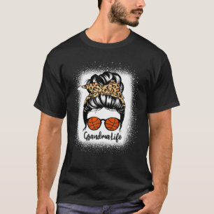 Grandma Life Messy Bun Hair Funny Basketball Playe T-Shirt