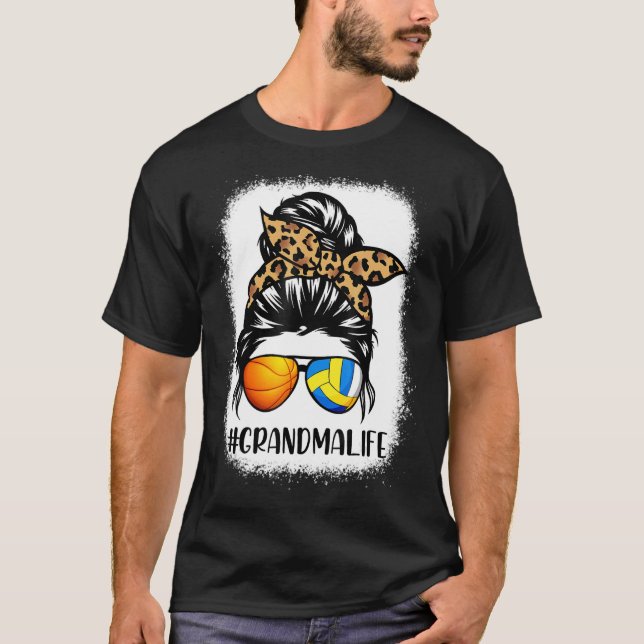 Grandma Life Messy Bun Hair   Volleyball Basketbal T-Shirt (Front)