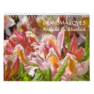GRANDMA LOVES Azaleas & Rhodies Calendar Gifts