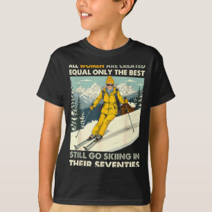 Grandma Mom Still Go Skiing In Seventies Old Women T-Shirt