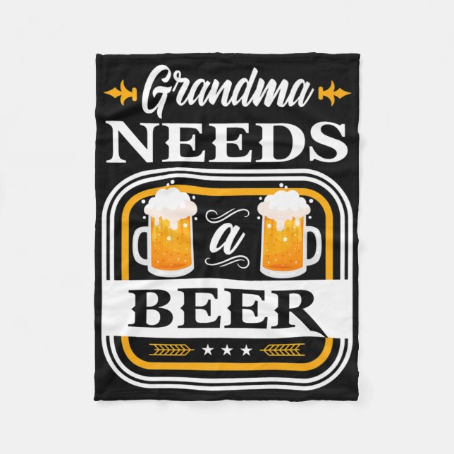 Grandma Needs A Beer Bride And Groom Drinker Beers Fleece Blanket (Front)