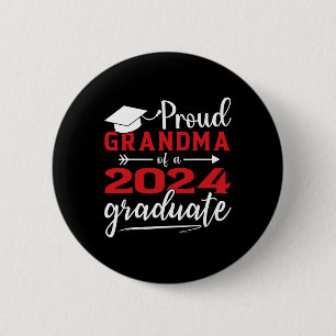 Grandma Of A Cl Of 2024 Graduate Funny Graduation  2 Inch Round Button
