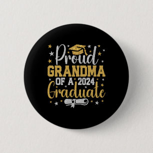 Grandma Of A Cl Of 2024 Graduate Graduation Nana 2 Inch Round Button