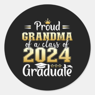 Grandma Of A Cl Of 2024 Graduate Senior Graduation Classic Round Sticker