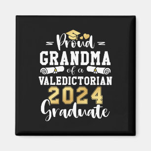 Grandma Of A Valedictorian Cl 2024 Graduation  Magnet