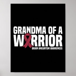Grandma of a Warrior Brain Aneurysm Awareness  Poster