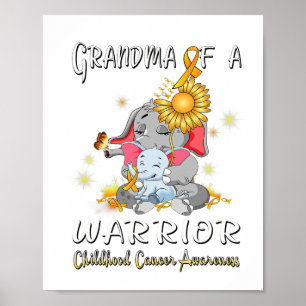 Grandma Of A Warrior Elephant Childhood Cancer Fig Poster