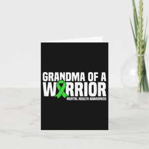 Grandma Of A Warrior Green Ribbon Mental Health Aw Card