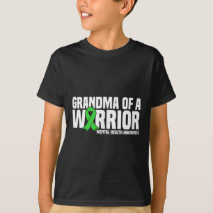 Grandma Of A Warrior Green Ribbon Mental Health Aw T-Shirt