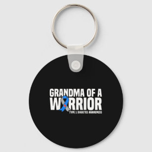 Grandma Of A Warrior Type 1 Diabetes Awareness Keychain