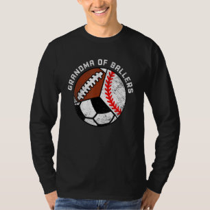 Grandma Of Ballers   Baseball Soccer Football Gran T-Shirt