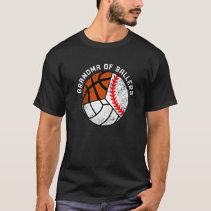 Grandma Of Ballers  Baseball Volleyball Basketball T-Shirt