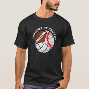 Grandma Of Ballers  Baseball Volleyball Football T-Shirt