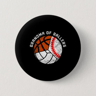 Grandma Of Ballers Fun Baseball Volleyball Basketb 2 Inch Round Button