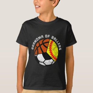 Grandma Of Ballers Fun Softball Soccer Basketball  T-Shirt