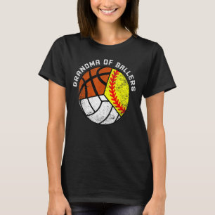 Grandma Of Ballers   Softball Volleyball Basketbal T-Shirt