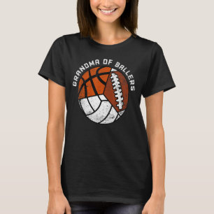 Grandma Of Ballers   Volleyball Basketball Footbal T-Shirt
