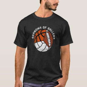 Grandma Of Ballers  Volleyball Basketball Football T-Shirt