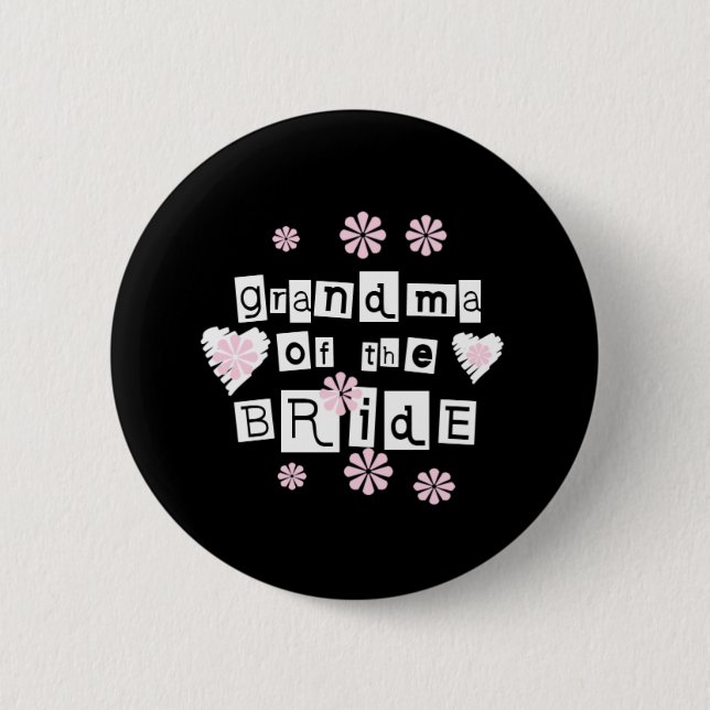Grandma of Bride White on Black 2 Inch Round Button (Front)