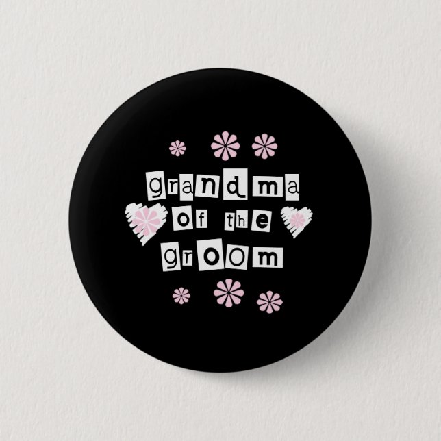 Grandma of Groom White on Black 2 Inch Round Button (Front)