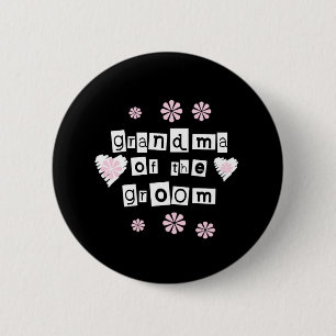 Grandma of Groom White on Black 2 Inch Round Button