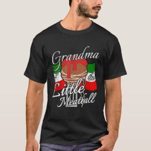 Grandma of Little Meatball Italian Theme 1st Birth T-Shirt