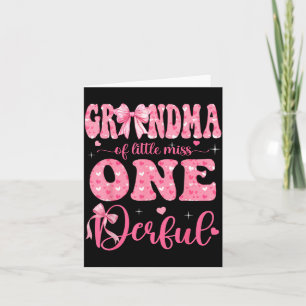 Grandma of Little Miss Onederful Bow 1st Birthday Card