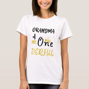 Grandma of MR Onederful Wonderful Funny 1st Bday T-Shirt