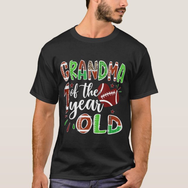 Grandma Of The 1 Year Old Football 1st Birthday Bo T-Shirt (Front)