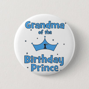 Grandma of the 1st Birthday Prince! 2 Inch Round Button