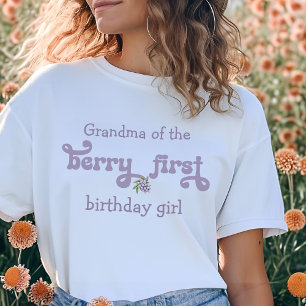 Grandma of the  Berry First Fairy First Birthday T-Shirt